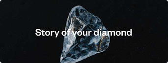 Story of your diamond